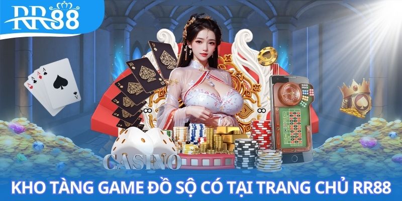 Những tựa game có mặt trang chủ RR88