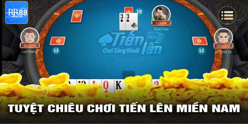 Theo dõi các cách đánh tiến lên miền Nam giành chiến thắng