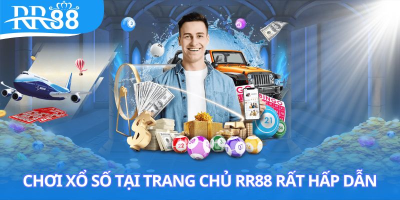 Chơi xổ số tại trang chủ RR88 rất hấp dẫn